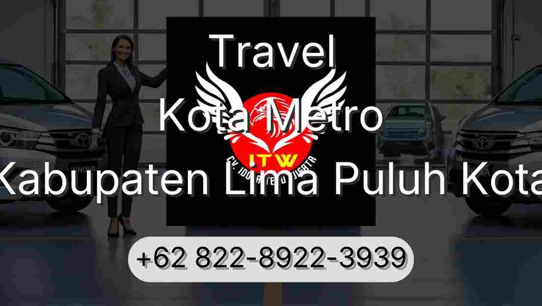 Travel Kota Metro Kabupaten Lima Puluh Kota