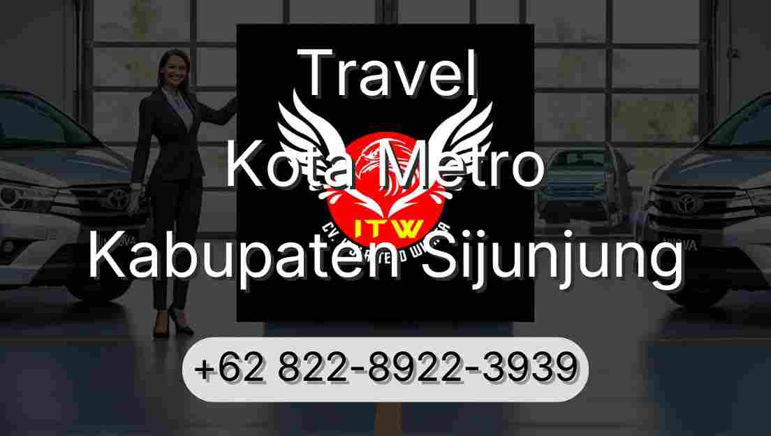 Travel Kota Metro Kabupaten Sijunjung
