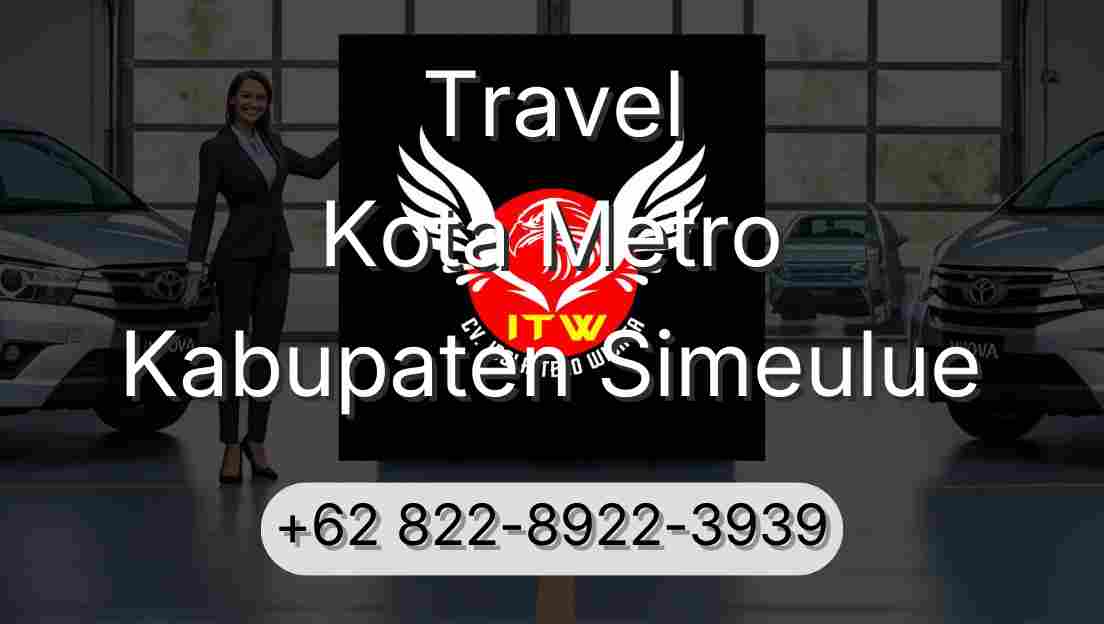 Travel Kota Metro Kabupaten Simeulue