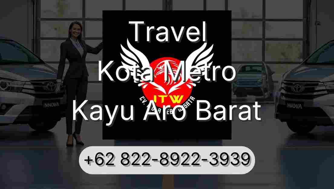 Travel Kota Metro Kayu Aro Barat