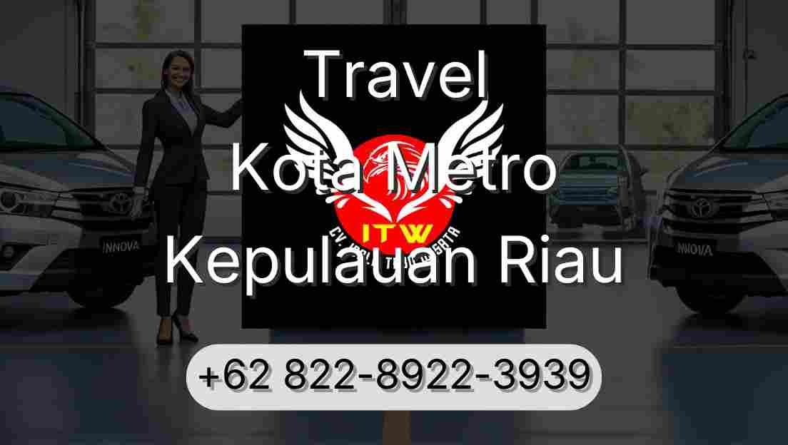 Travel Kota Metro Kepulauan Riau