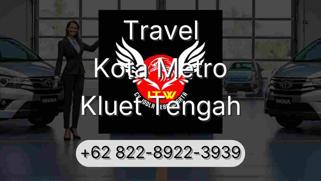 Travel Kota Metro Kluet Tengah