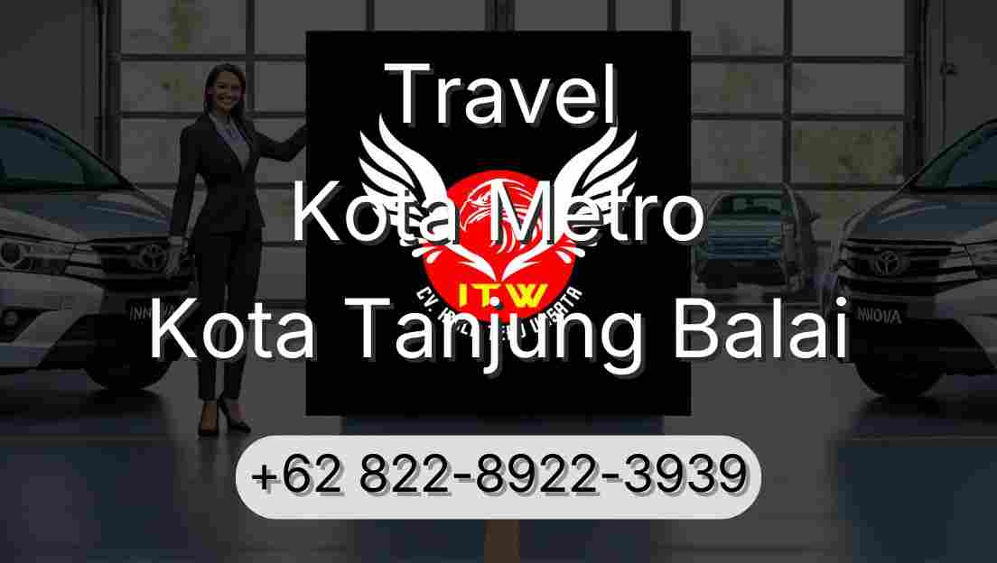 Travel Kota Metro Kota Tanjung Balai