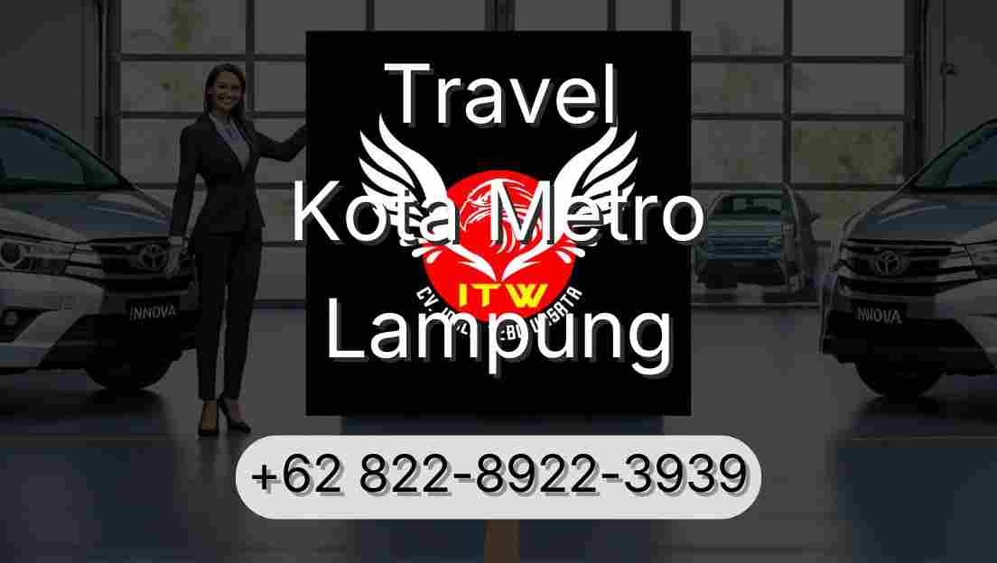 Travel Kota Metro Lampung