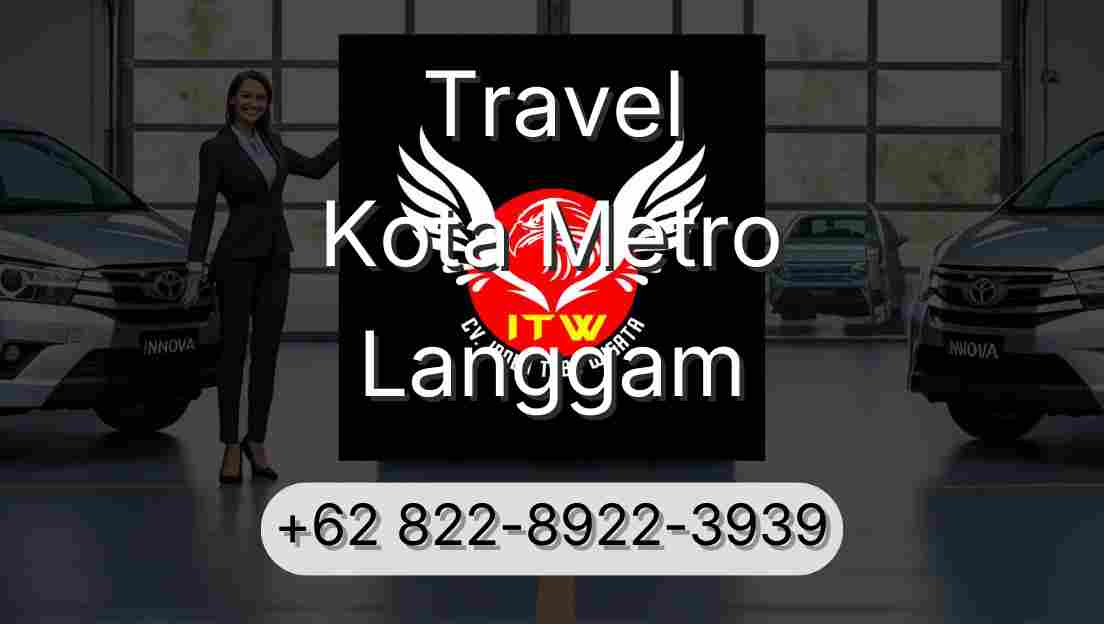 Travel Kota Metro Langgam