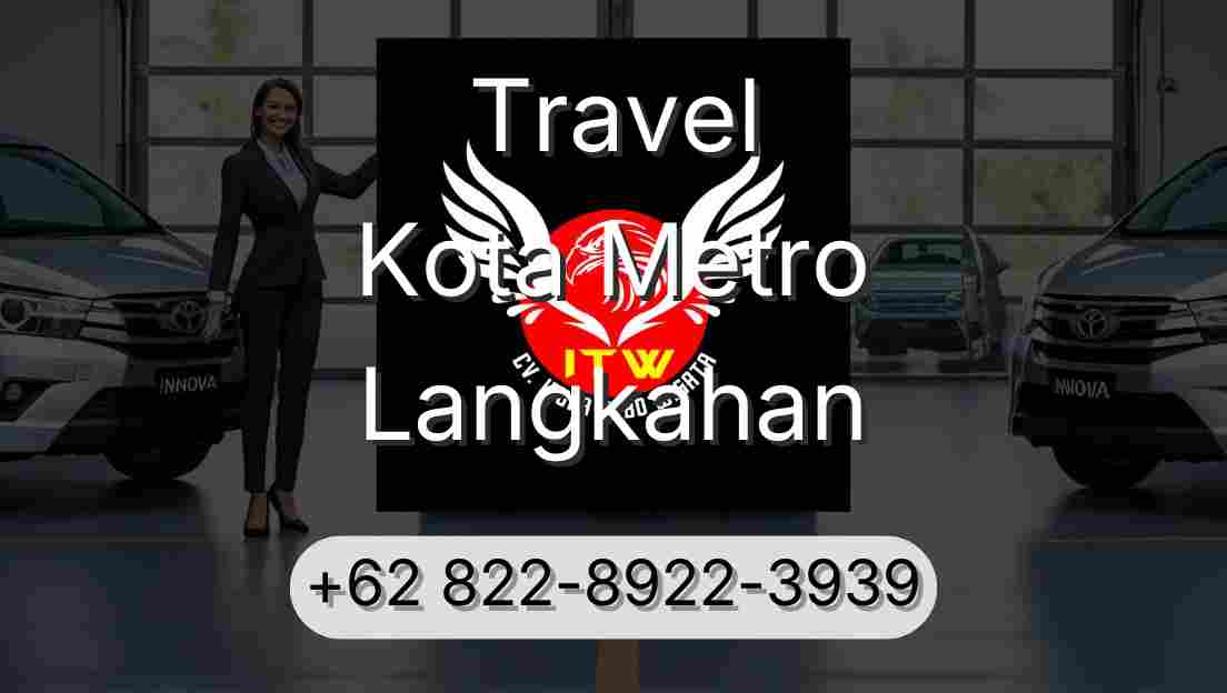 Travel Kota Metro Langkahan
