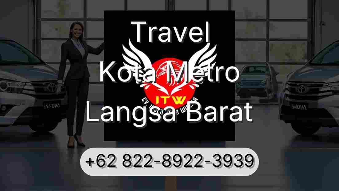 Travel Kota Metro Langsa Barat