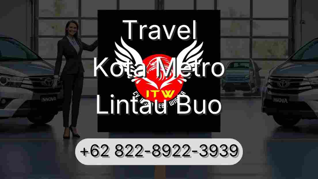 Travel Kota Metro Lintau Buo