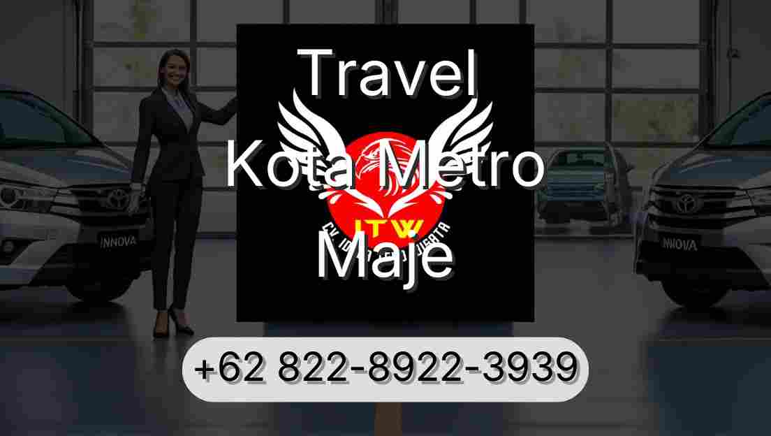 Travel Kota Metro Maje