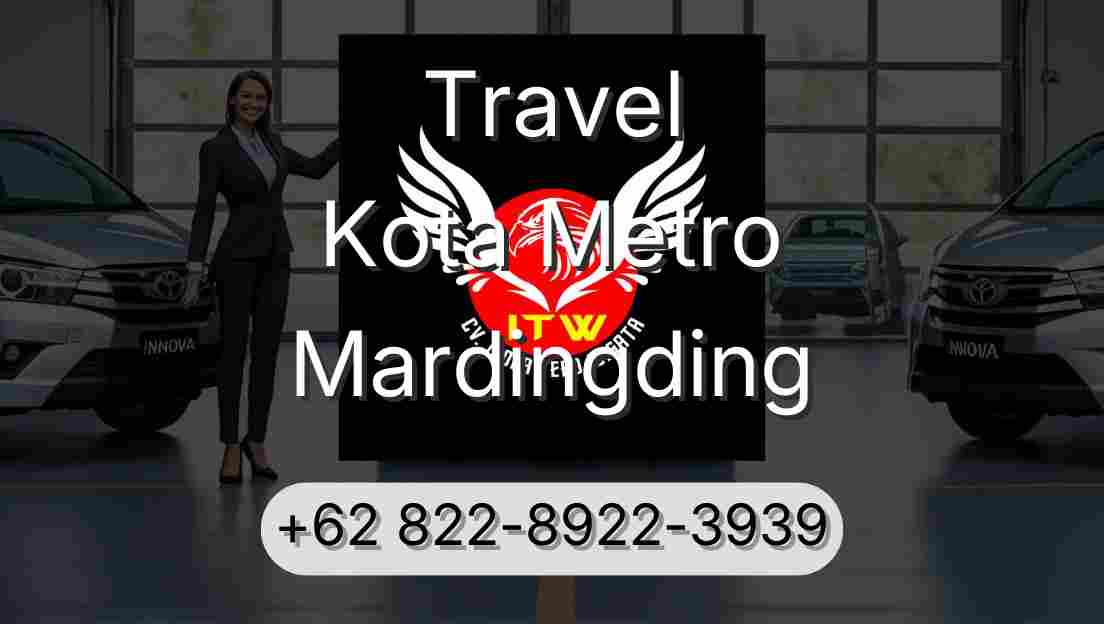 Travel Kota Metro Mardingding