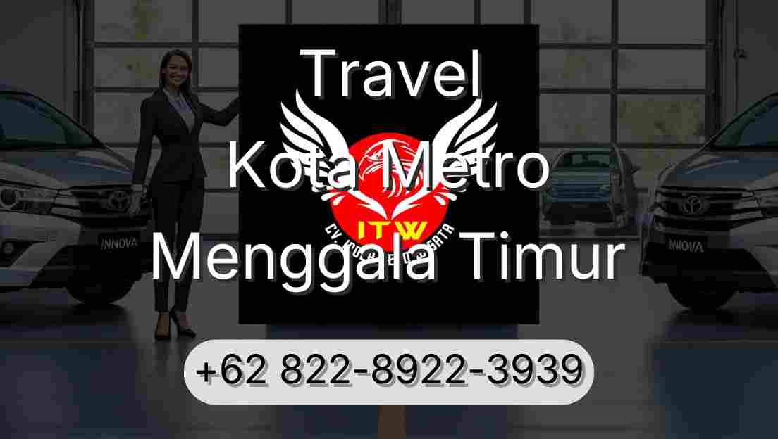 Travel Kota Metro Menggala Timur