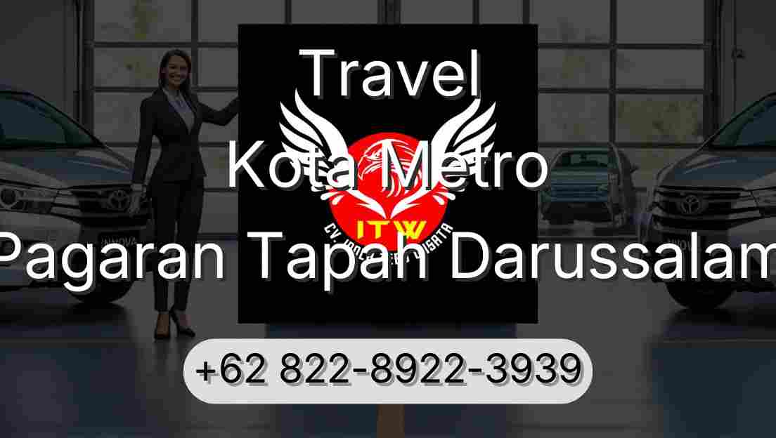Travel Kota Metro Pagaran Tapah Darussalam