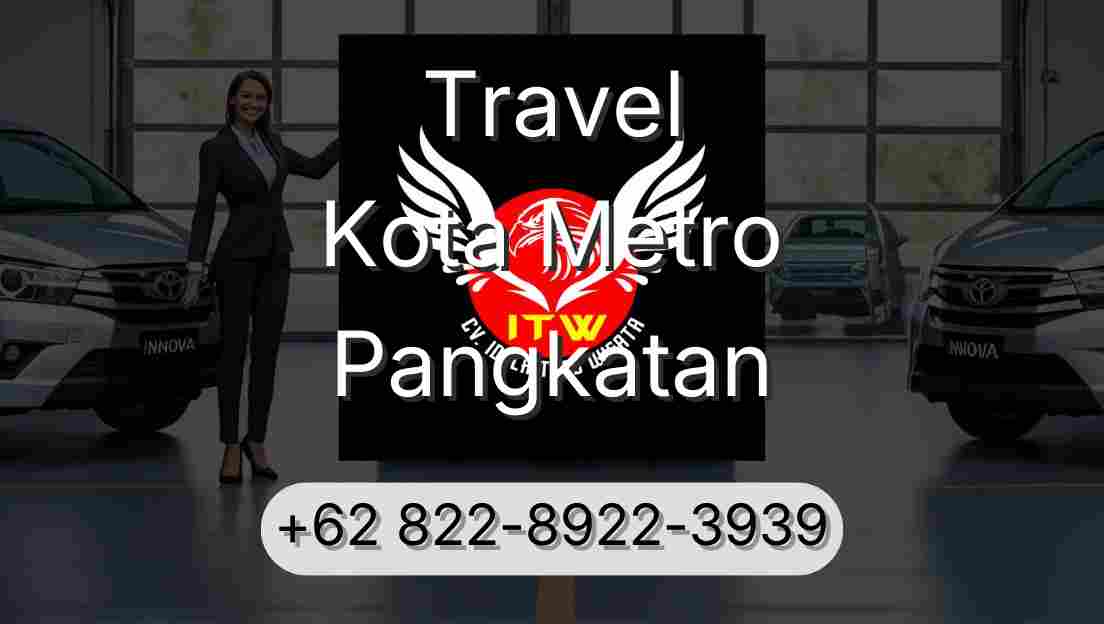Travel Kota Metro Pangkatan