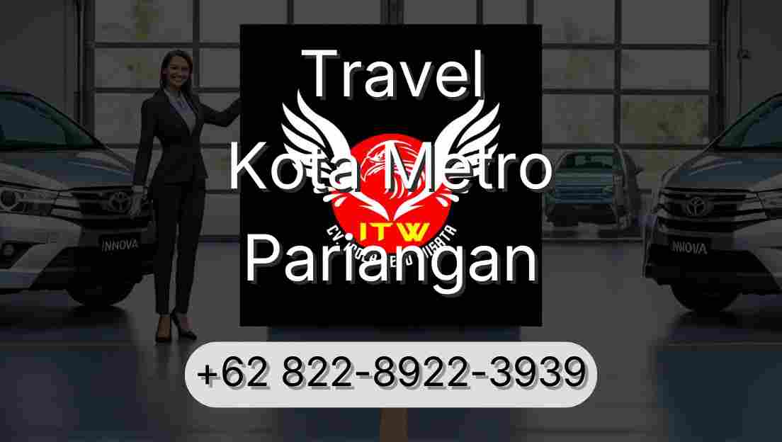 Travel Kota Metro Pariangan