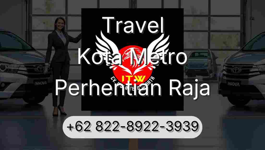 Travel Kota Metro Perhentian Raja