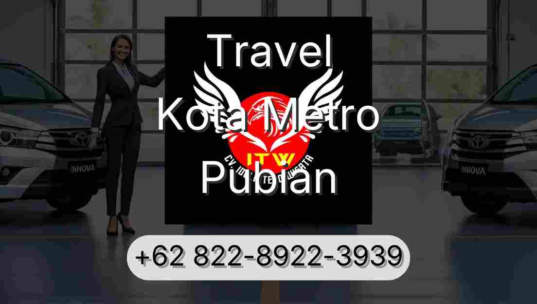 Travel Kota Metro Pubian