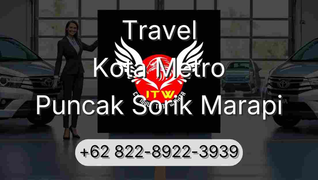 Travel Kota Metro Puncak Sorik Marapi