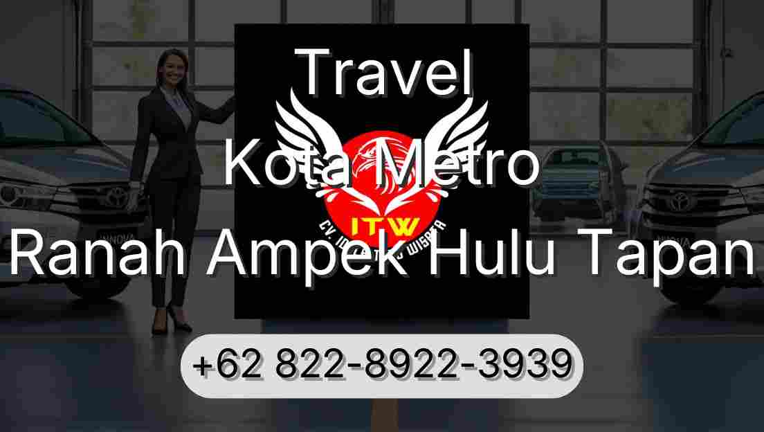 Travel Kota Metro Ranah Ampek Hulu Tapan