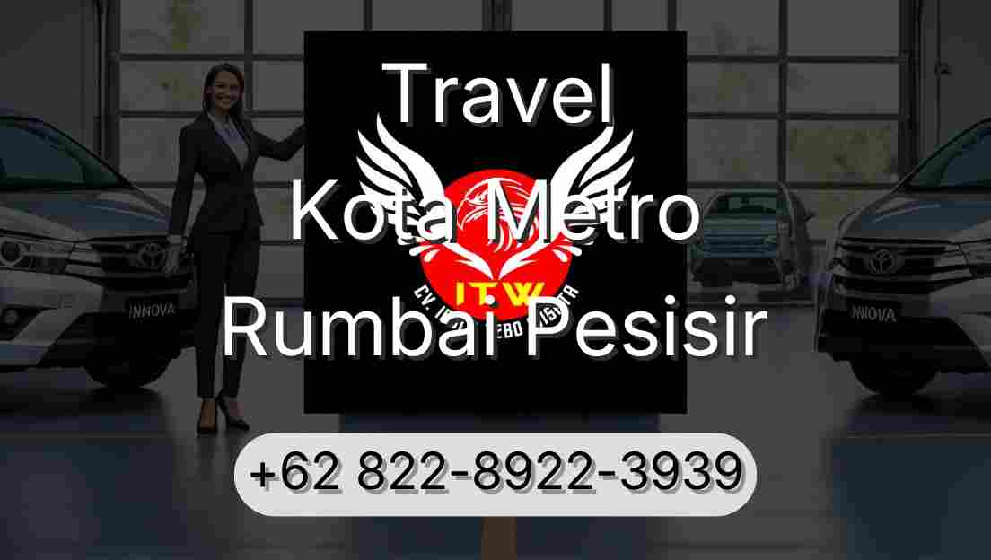 Travel Kota Metro Rumbai Pesisir