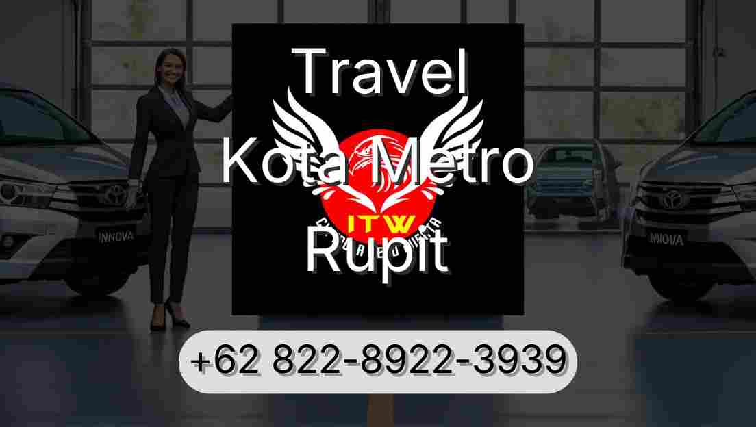 Travel Kota Metro Rupit