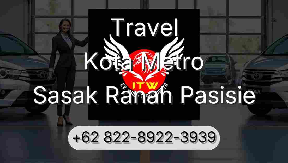 Travel Kota Metro Sasak Ranah Pasisie