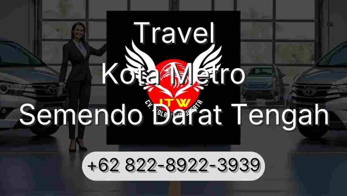 Travel Kota Metro Semendo Darat Tengah