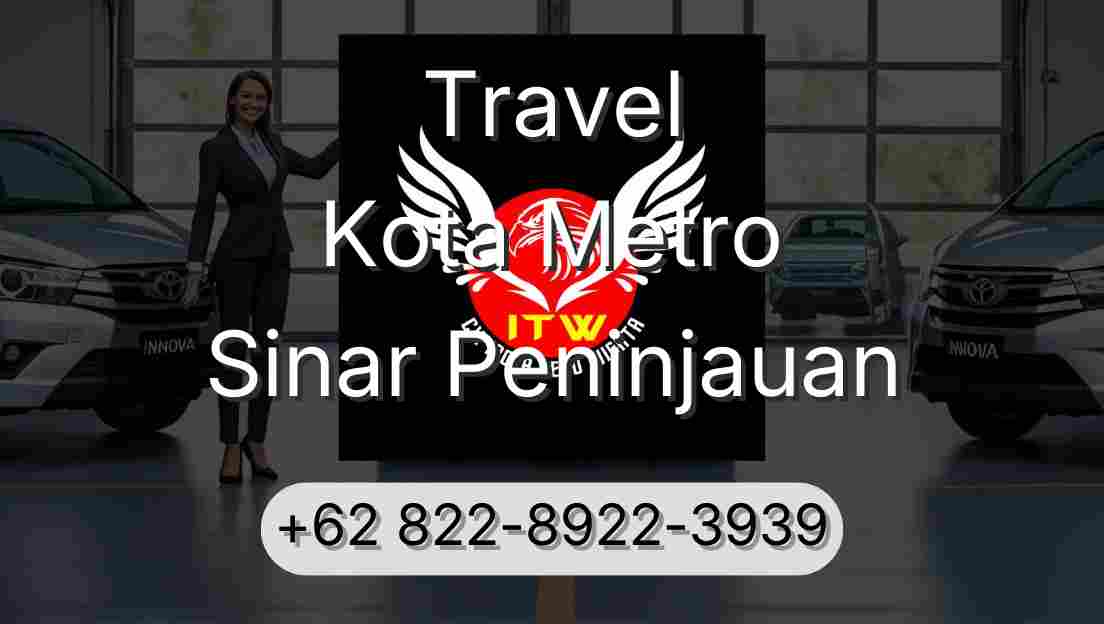 Travel Kota Metro Sinar Peninjauan
