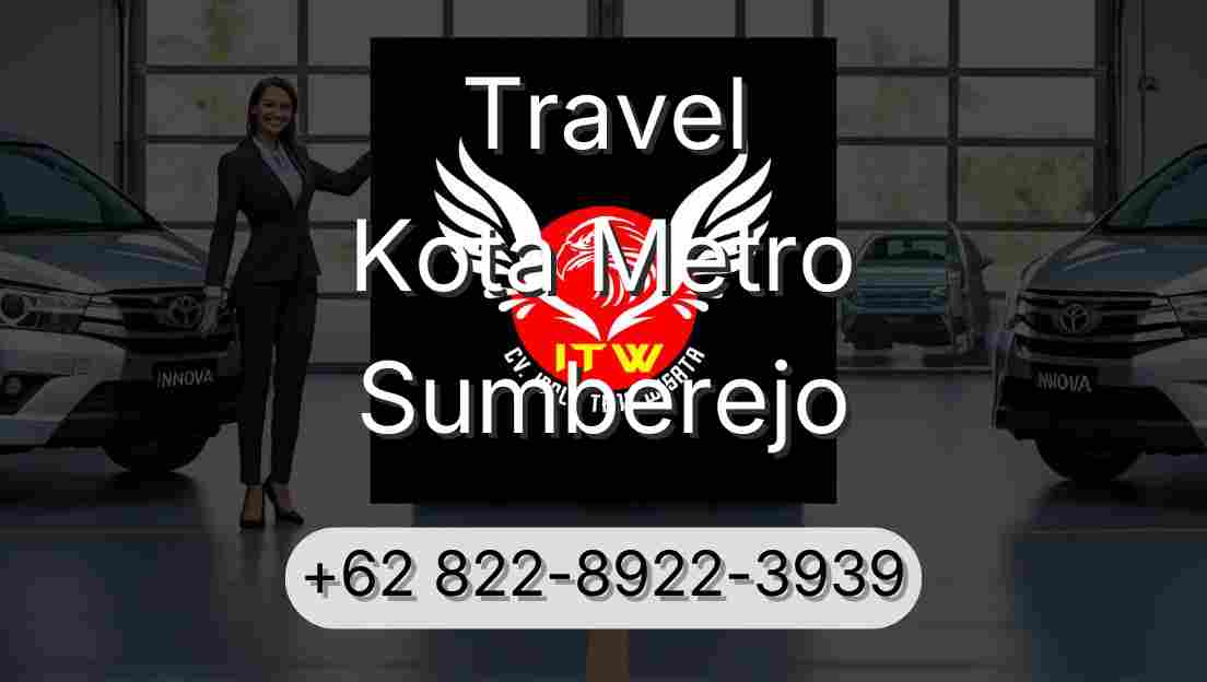 Travel Kota Metro Sumberejo