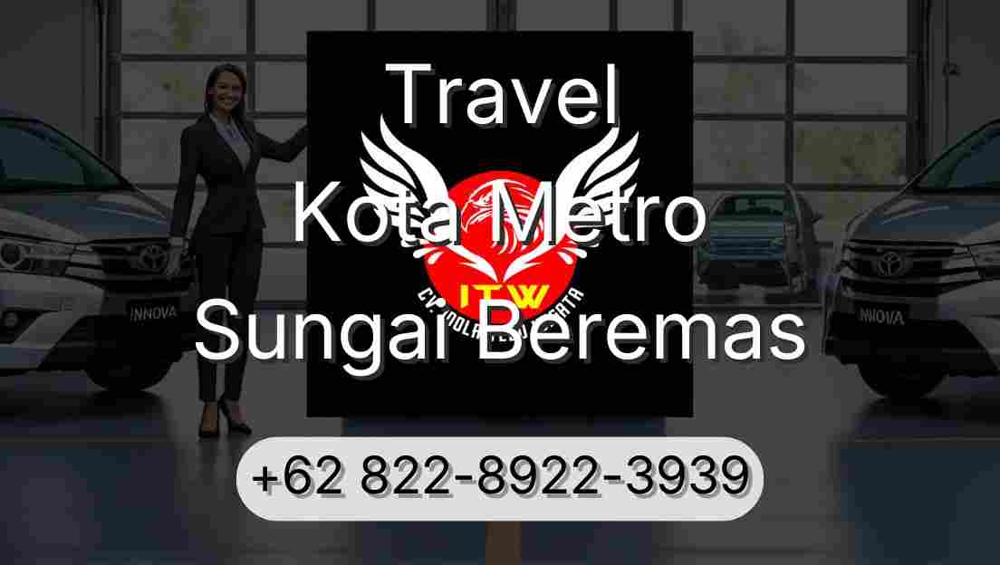 Travel Kota Metro Sungai Beremas