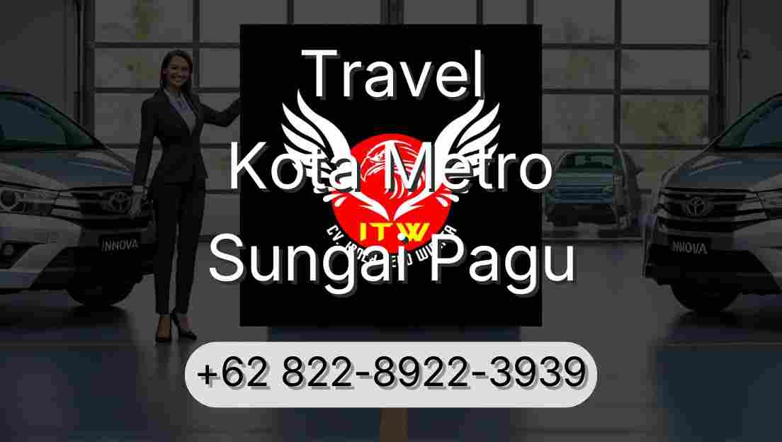 Travel Kota Metro Sungai Pagu