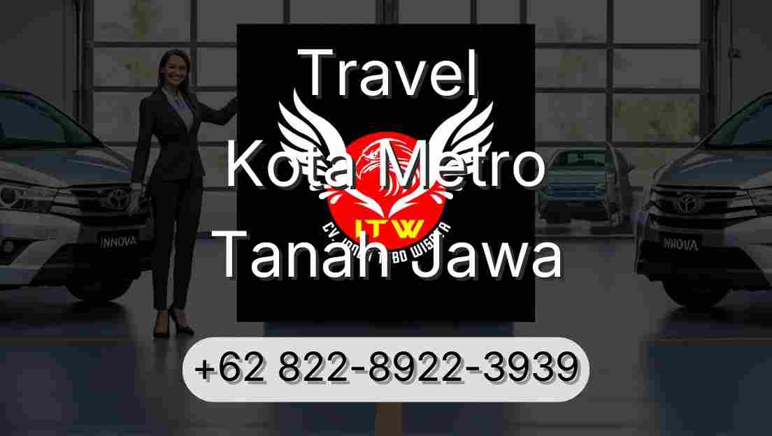 Travel Kota Metro Tanah Jawa