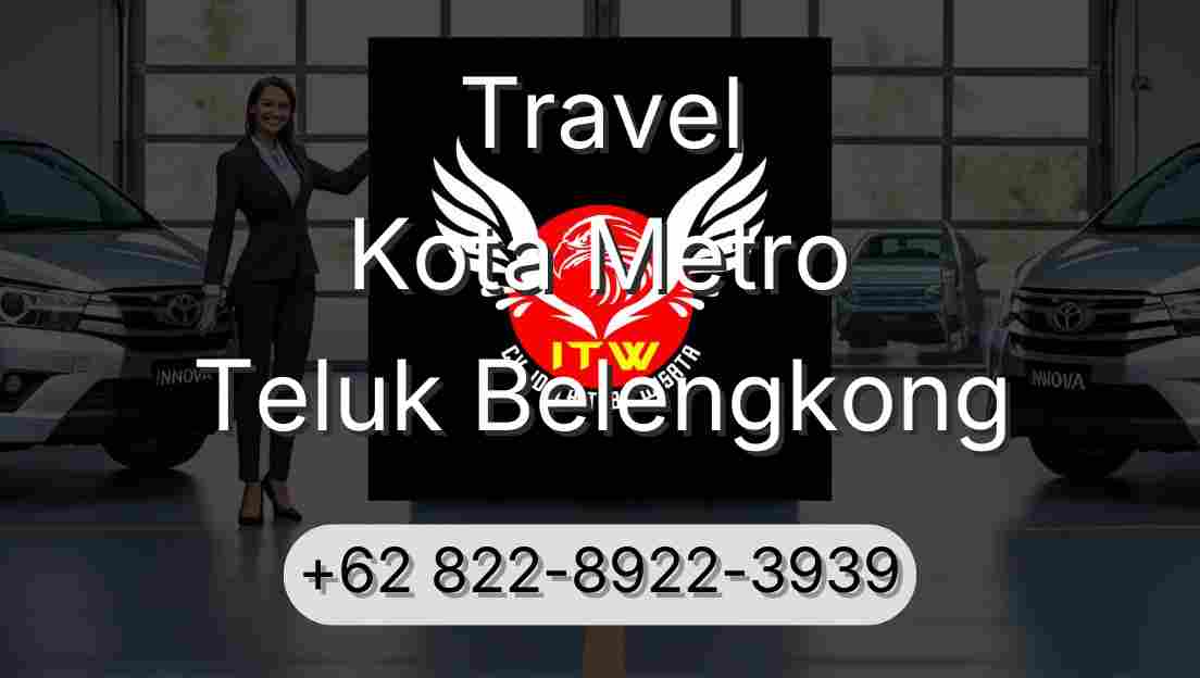Travel Kota Metro Teluk Belengkong