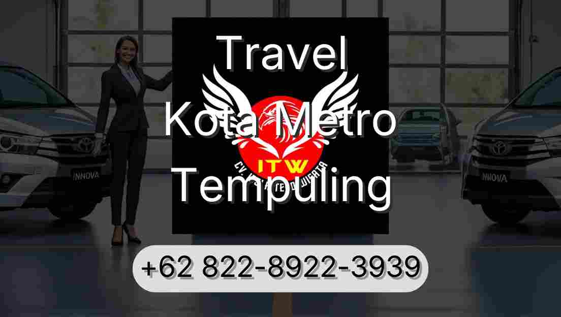 Travel Kota Metro Tempuling