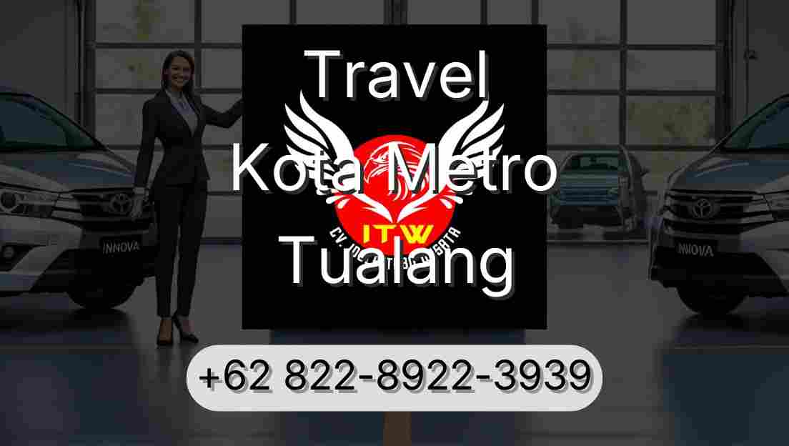 Travel Kota Metro Tualang