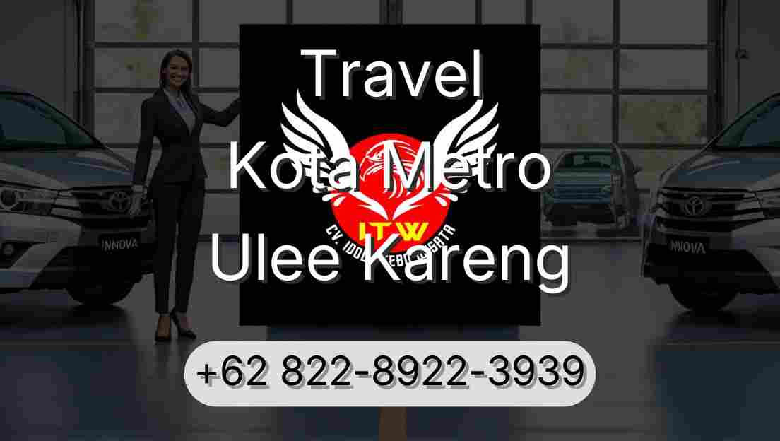 Travel Kota Metro Ulee Kareng