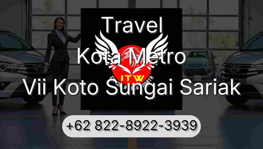 Travel Kota Metro Vii Koto Sungai Sariak