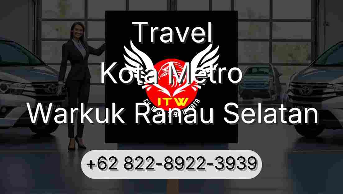 Travel Kota Metro Warkuk Ranau Selatan