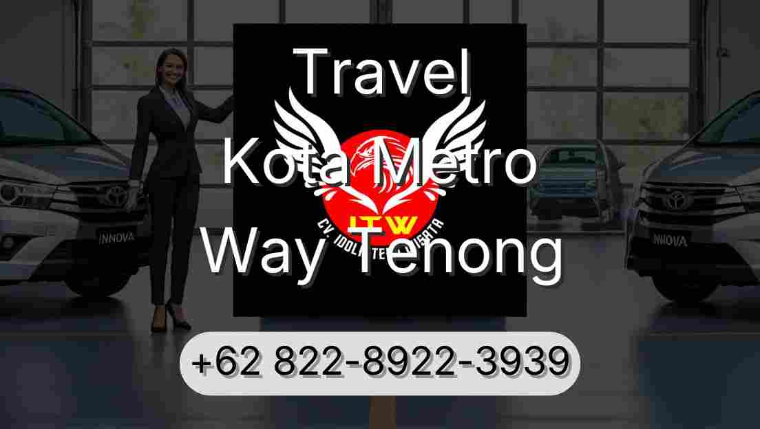 Travel Kota Metro Way Tenong