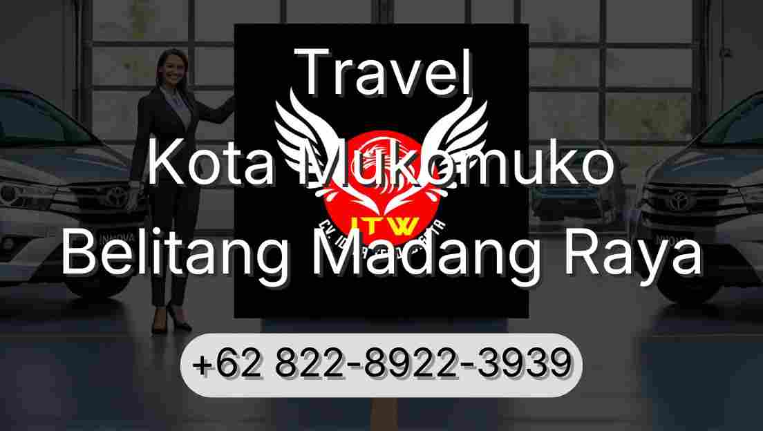 Travel Kota Mukomuko Belitang Madang Raya