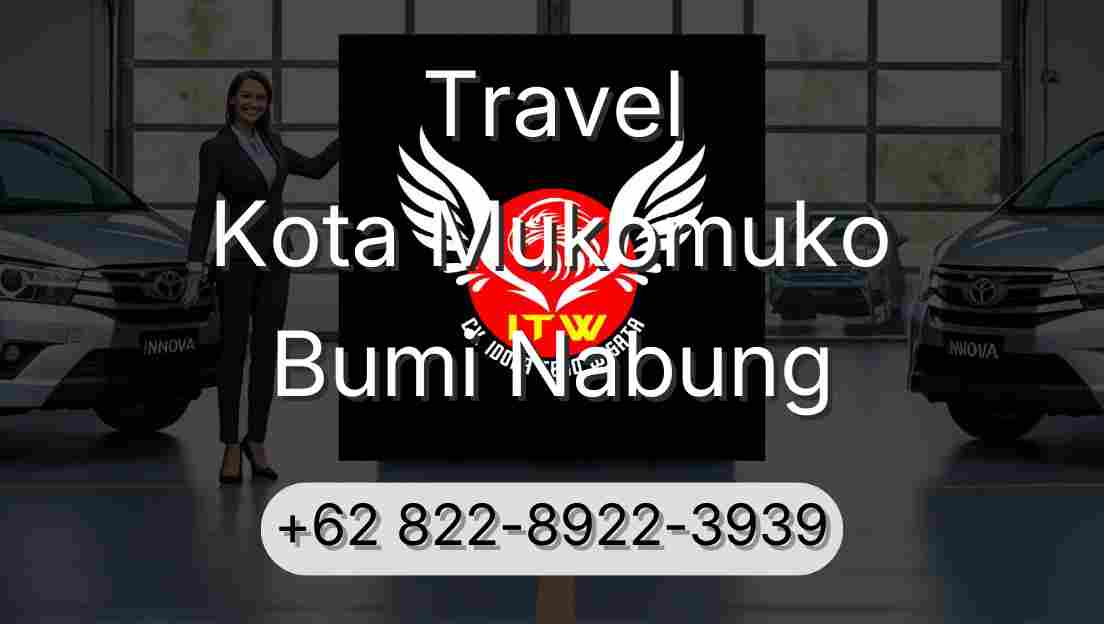 Travel Kota Mukomuko Bumi Nabung