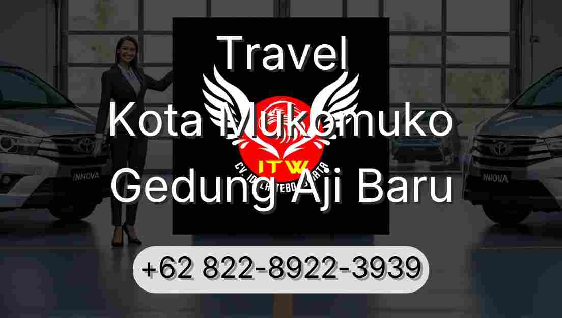 Travel Kota Mukomuko Gedung Aji Baru