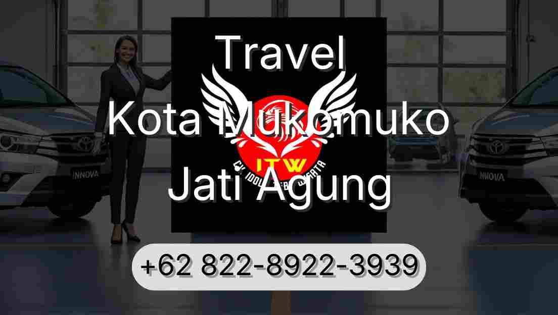 Travel Kota Mukomuko Jati Agung