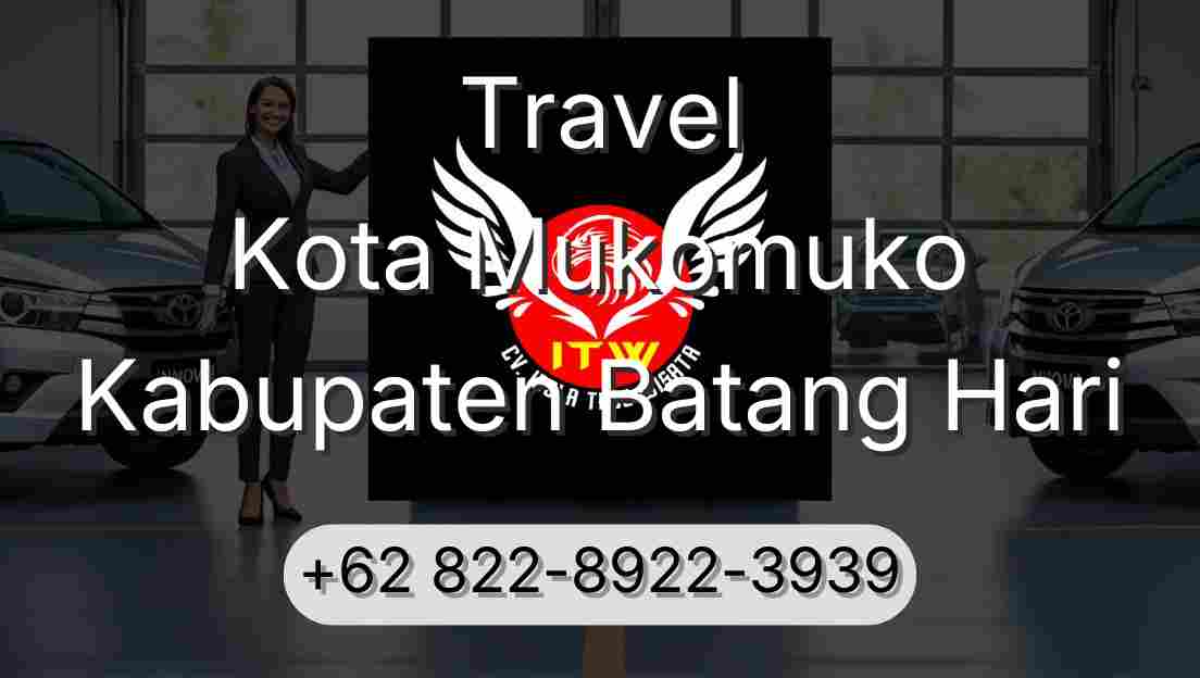 Travel Kota Mukomuko Kabupaten Batang Hari