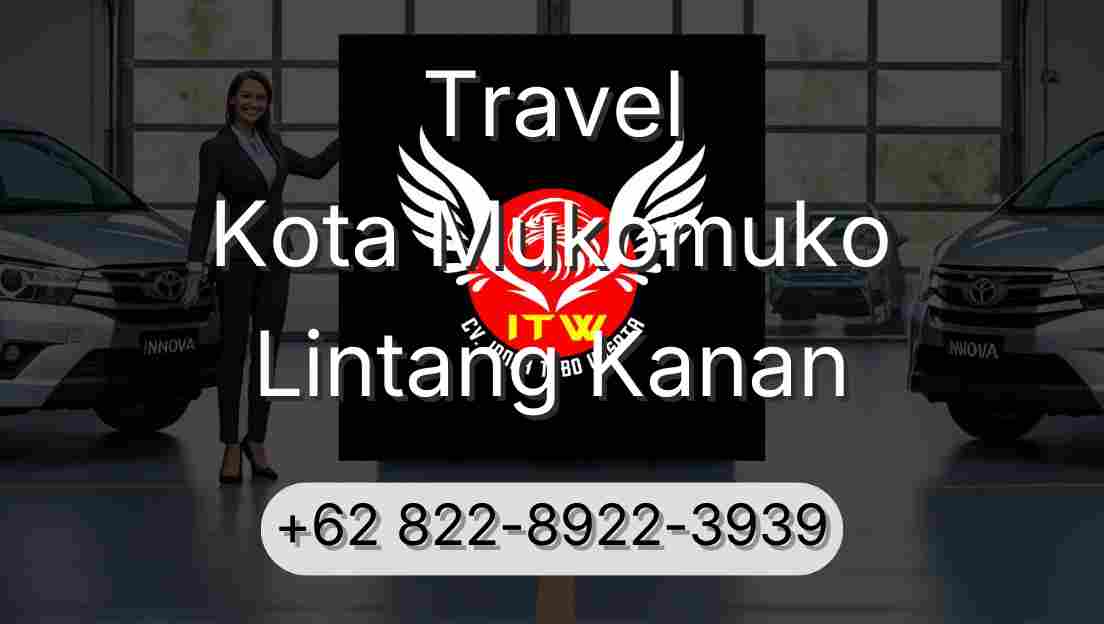 Travel Kota Mukomuko Lintang Kanan