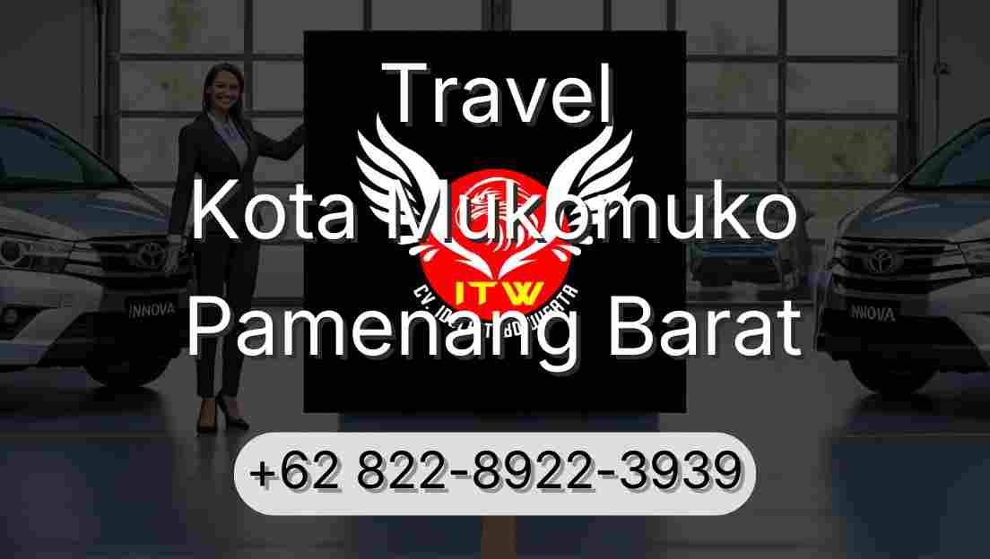 Travel Kota Mukomuko Pamenang Barat