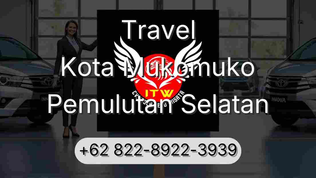 Travel Kota Mukomuko Pemulutan Selatan
