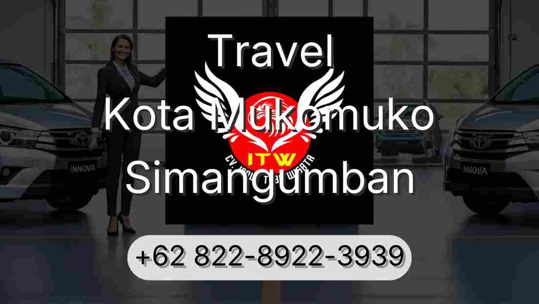 Travel Kota Mukomuko Simangumban