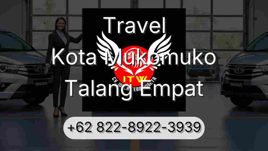 Travel Kota Mukomuko Talang Empat