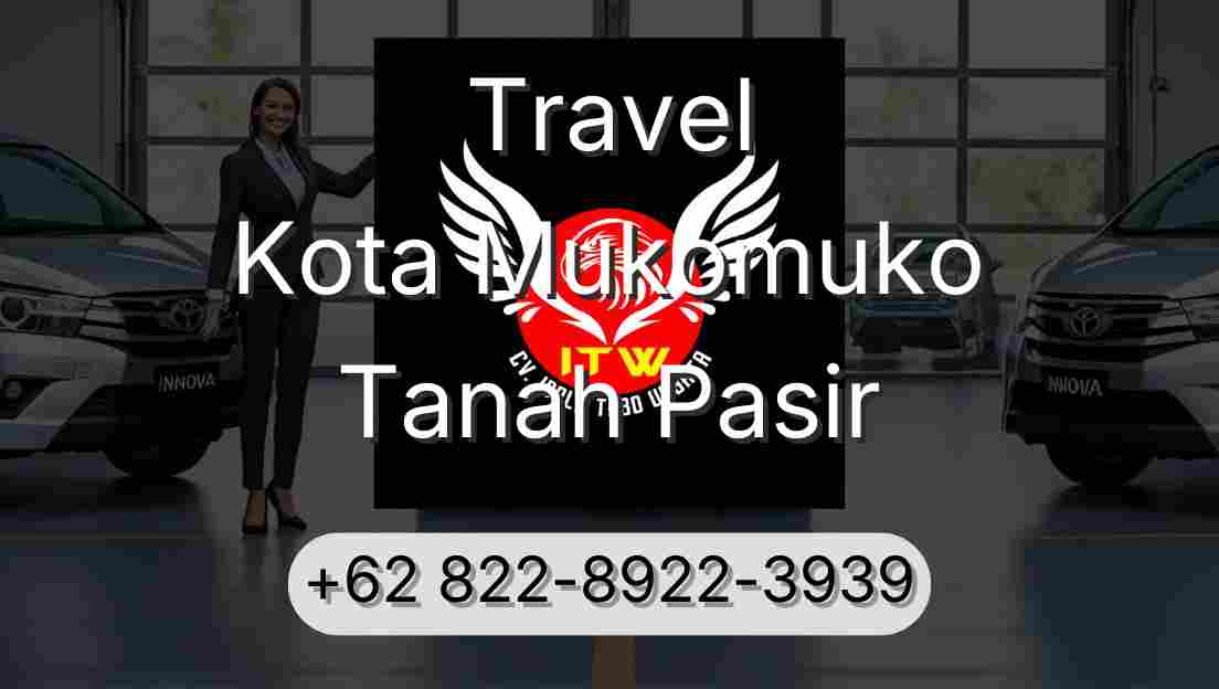 Travel Kota Mukomuko Tanah Pasir