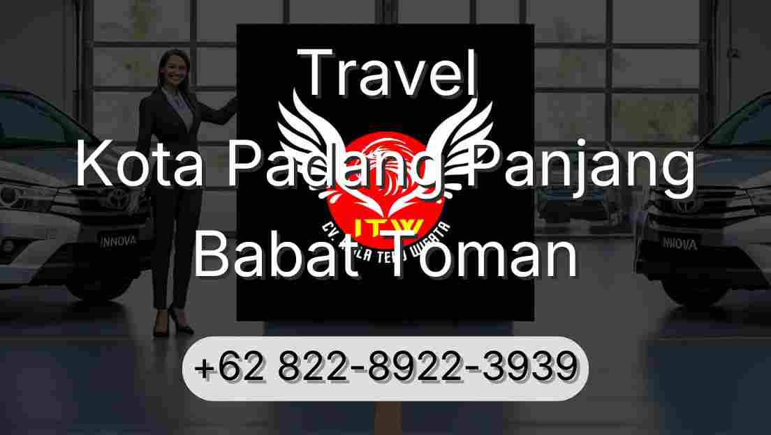 Travel Kota Padang Panjang Babat Toman
